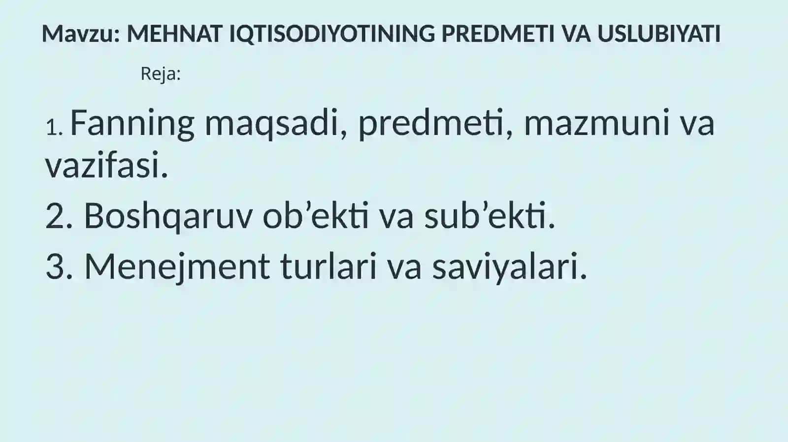 MEHNAT IQTISODIYOTINING PREDMETI VA USLUBIYATI 2