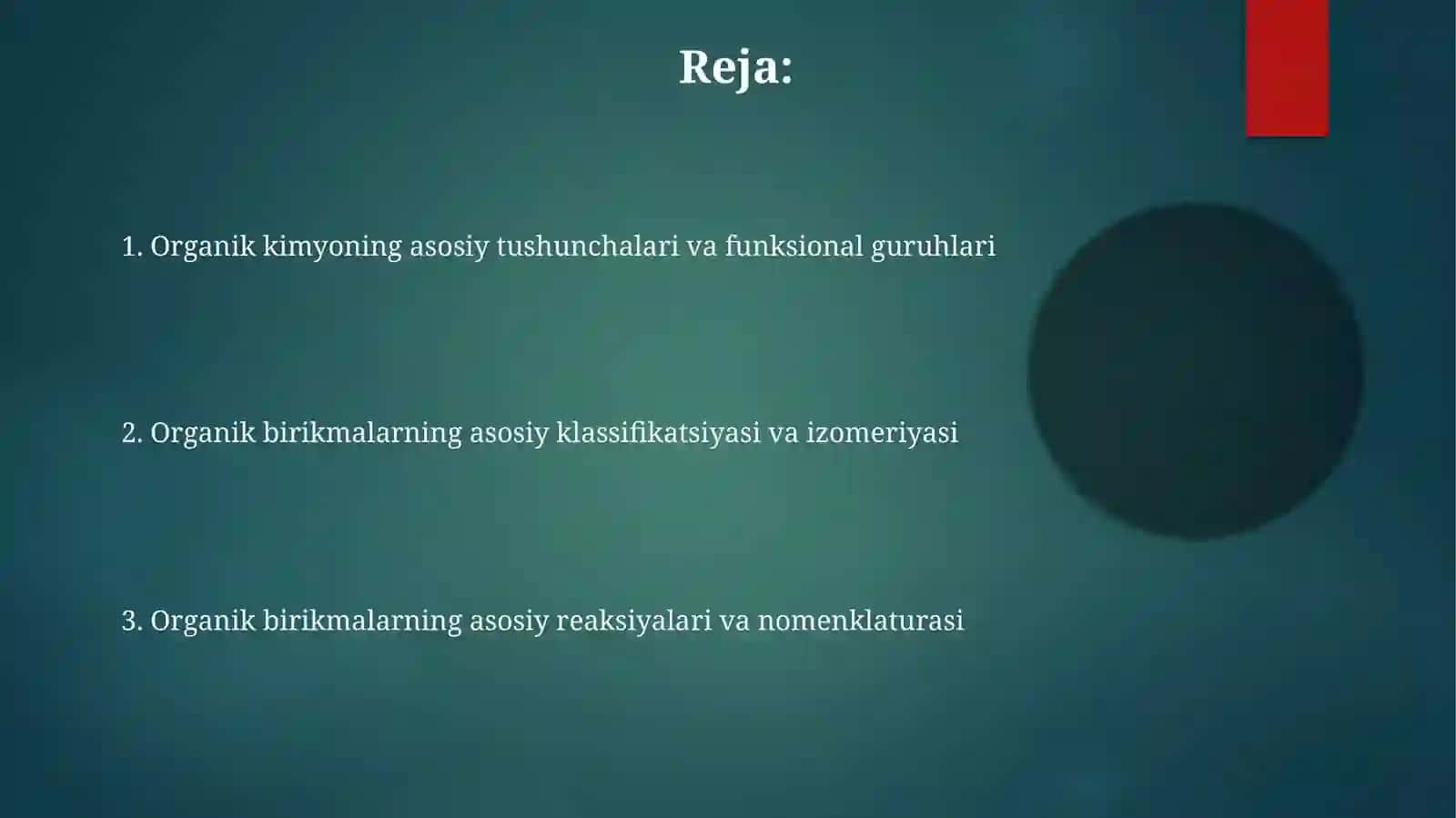 Organik kimyo asoslari va asosiy sinflari 2