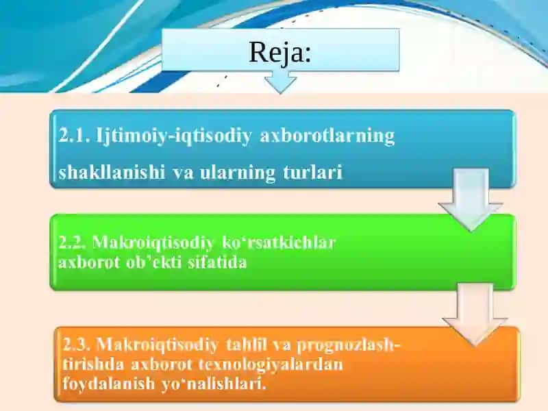 MAKROIQTISODIY TAHLIL VA PROGNOZLASHNING AXBOROT TA’MINOTI 2