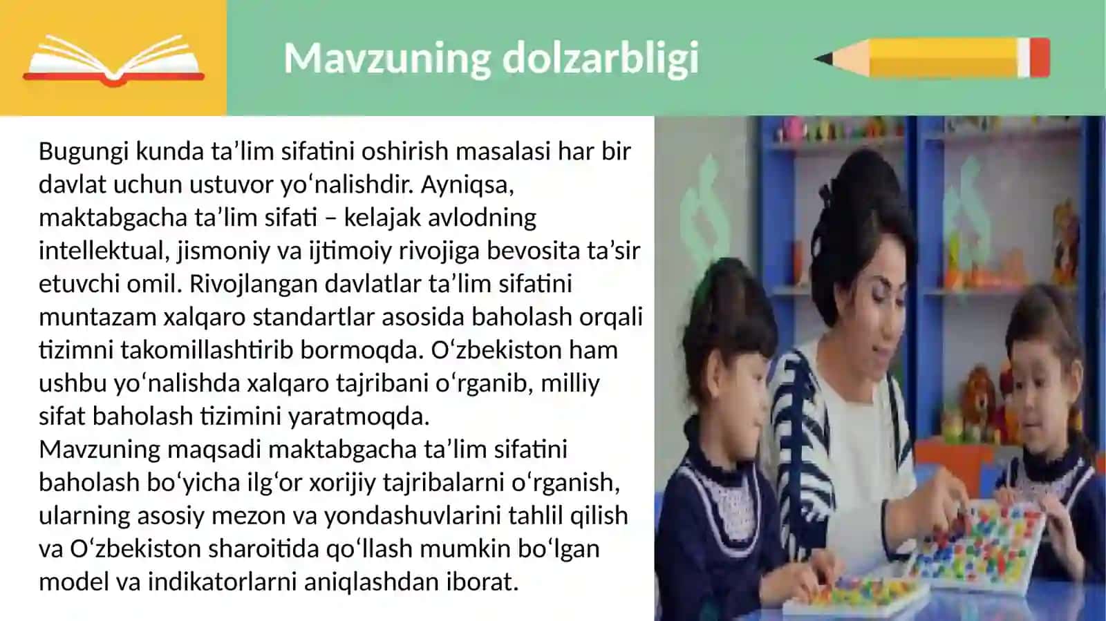 Maktabgacha ta’lim sifatini baholash bo‘yicha xalqaro tajribalar mavzusida slayd 2