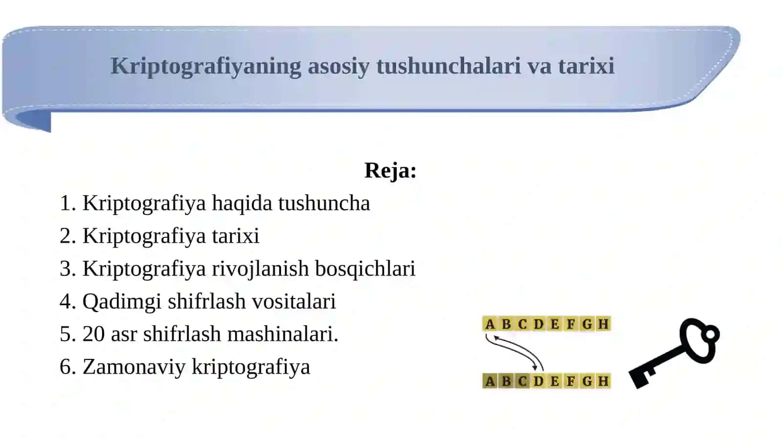 Kriptografiyaning  asosiy  tushunchalari  va  tarixi 2