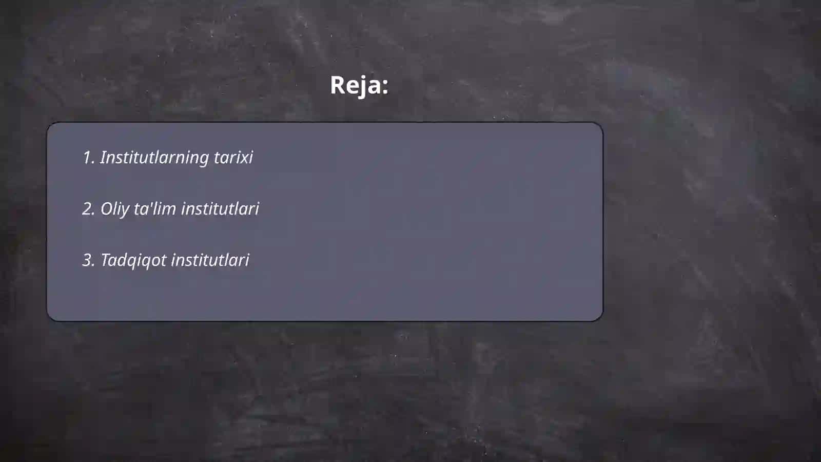 Institutlarning tarixi 2