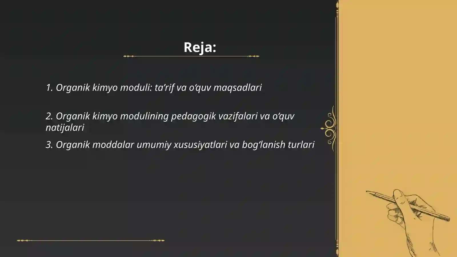 Organik kimyo moduli va uning vazifalari 2
