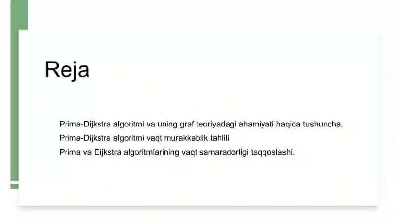 Algortimlarni loyihalash fanidan taqdimot | Prima-Deykstra algoritmi. Uni vaqt bo’yicha baholash 2