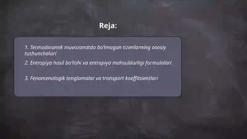 Termodinamik muvozanatda bo‘lmagan tizimlarda ko‘chish hodisalari 2