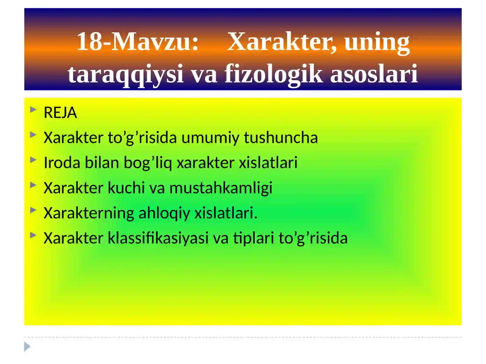 Xarakter, uning taraqqiysi va fizologik asoslari 2