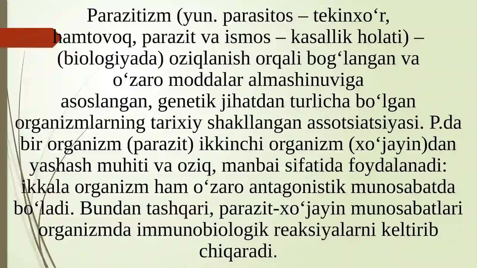 Parazitlarni kelib chiqishi,parazitni xo’jayin organizmga kirish yo’llari 2
