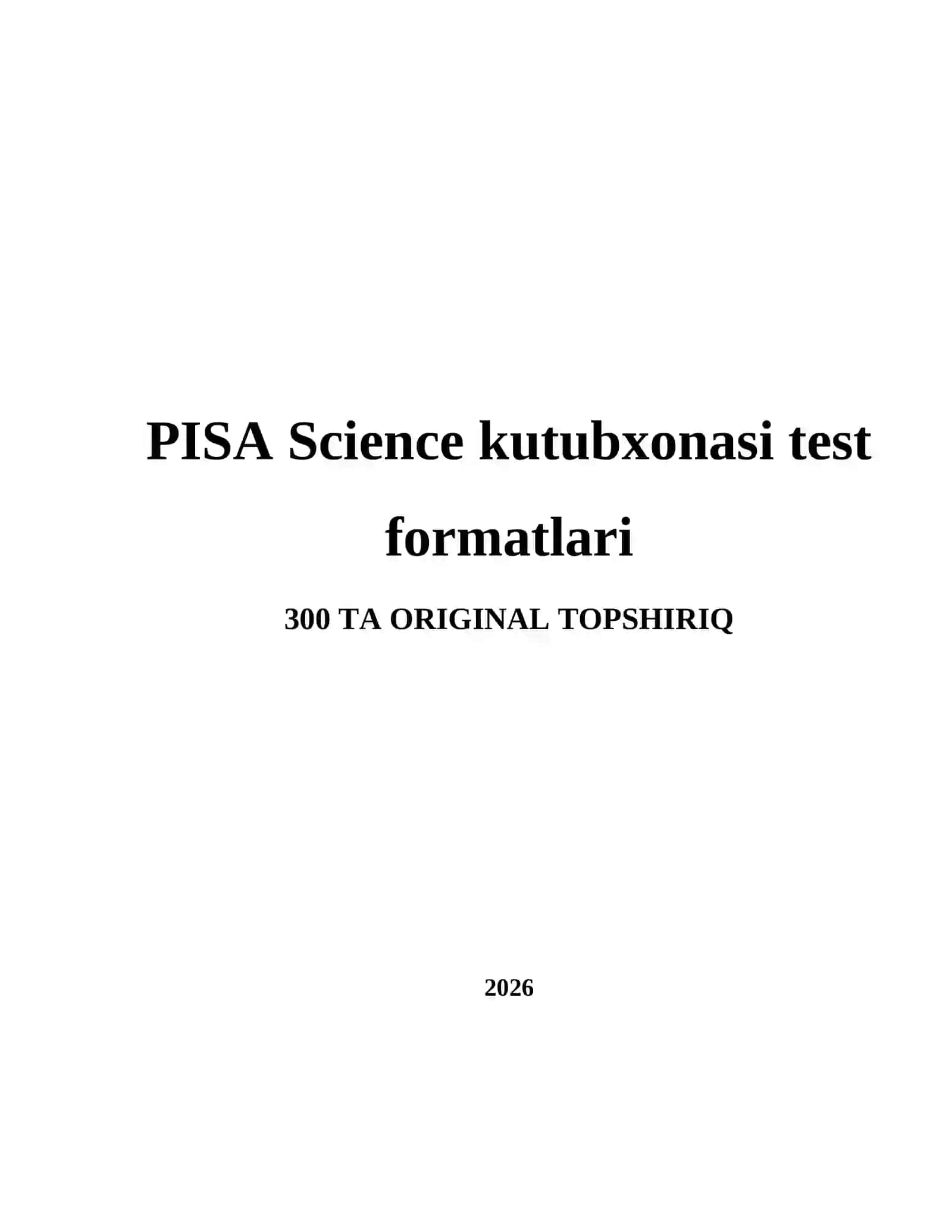 PISA Science kutubxonasi test formatlari 2