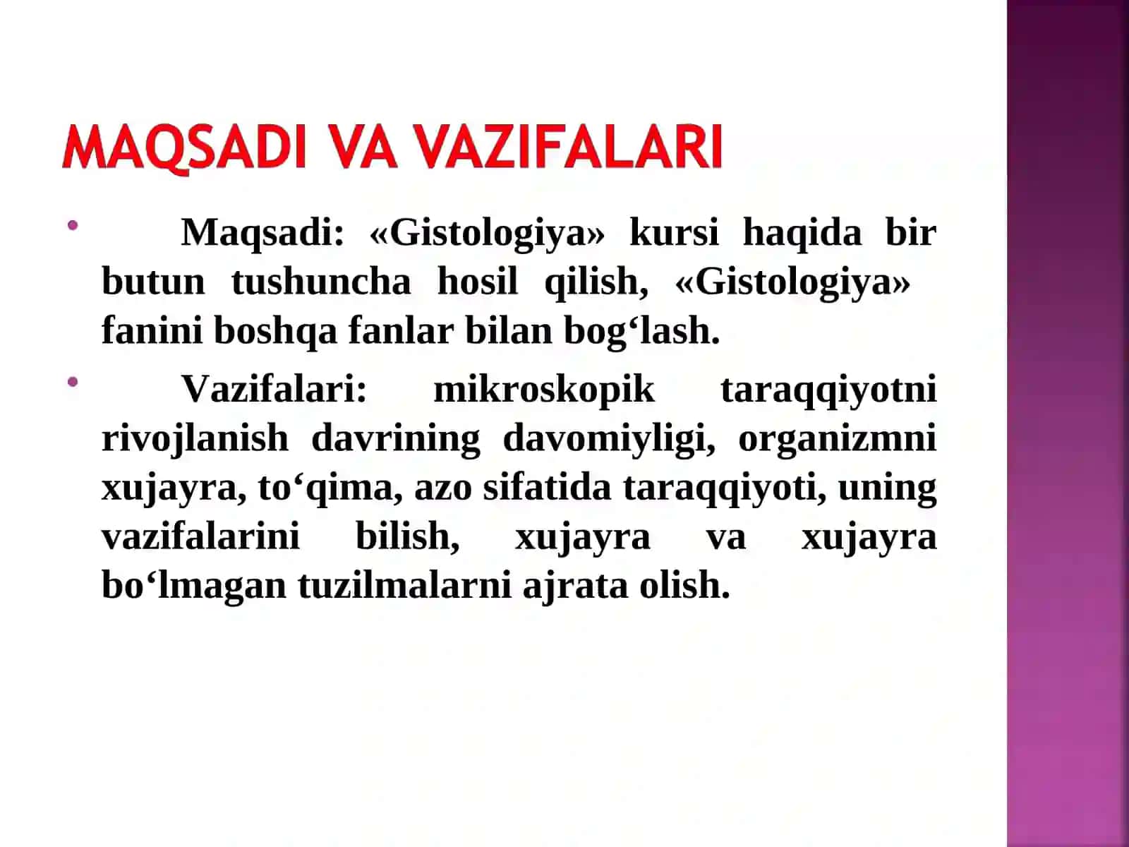 Gistologiya fani, uning maqsad va vazifalari 2