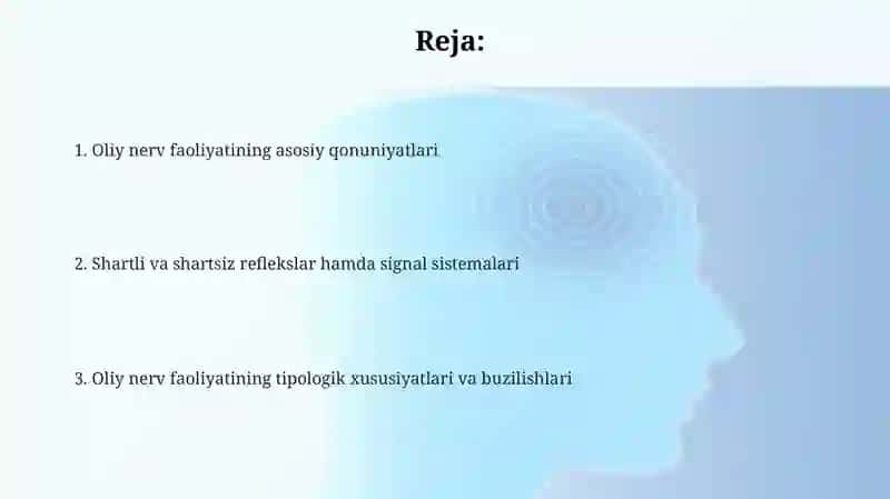 Oliy nerv faoliyatining asosiy qonuniyatlari 2