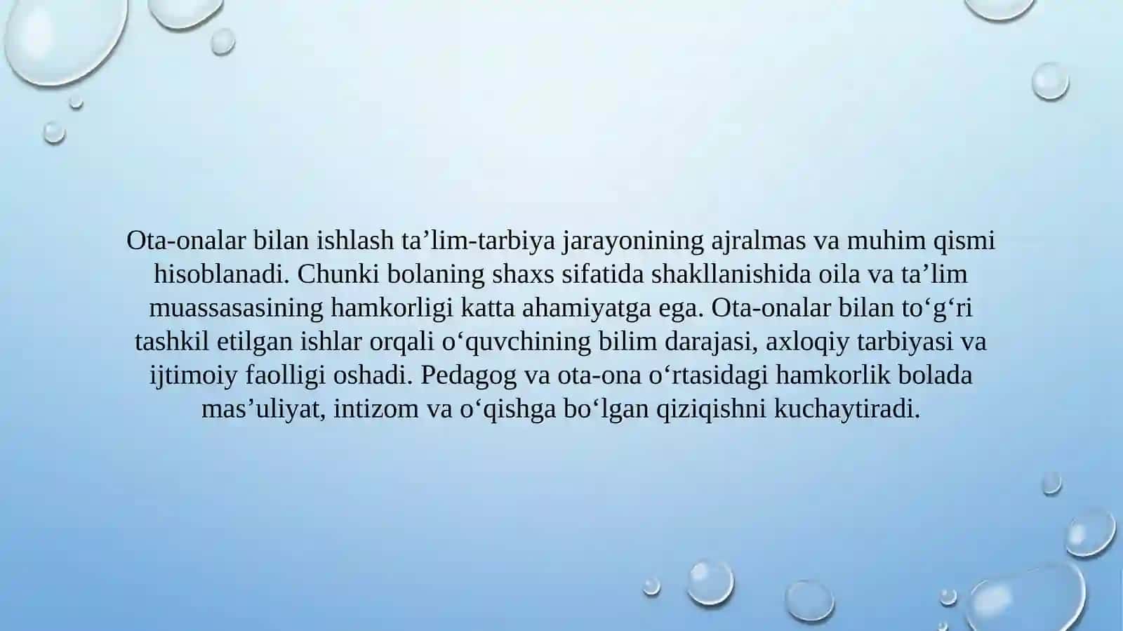 Ota-onalarbilanishlash metodikasi. Ota-onalar majlislarini tashkil etish. Ularga qo’yiladigan didaktik talablar 2