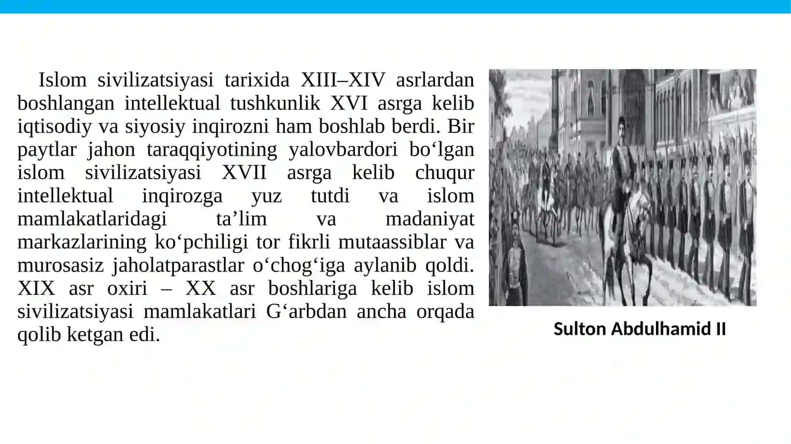 Islom sivilizatsiyasi mamlakatlari da anʼanaviylik va islohotchilik oʻrtasidagi kurash 2