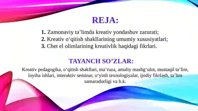 Kreativ pedagogika fanini o‘qitishning asosiy shakllari (TAQDIMOT) 2