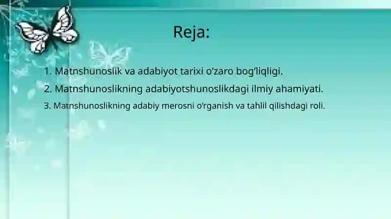 Matnshunoslik va adabiyot tarixi va adabiyot shunoslikdagi o'rni 2