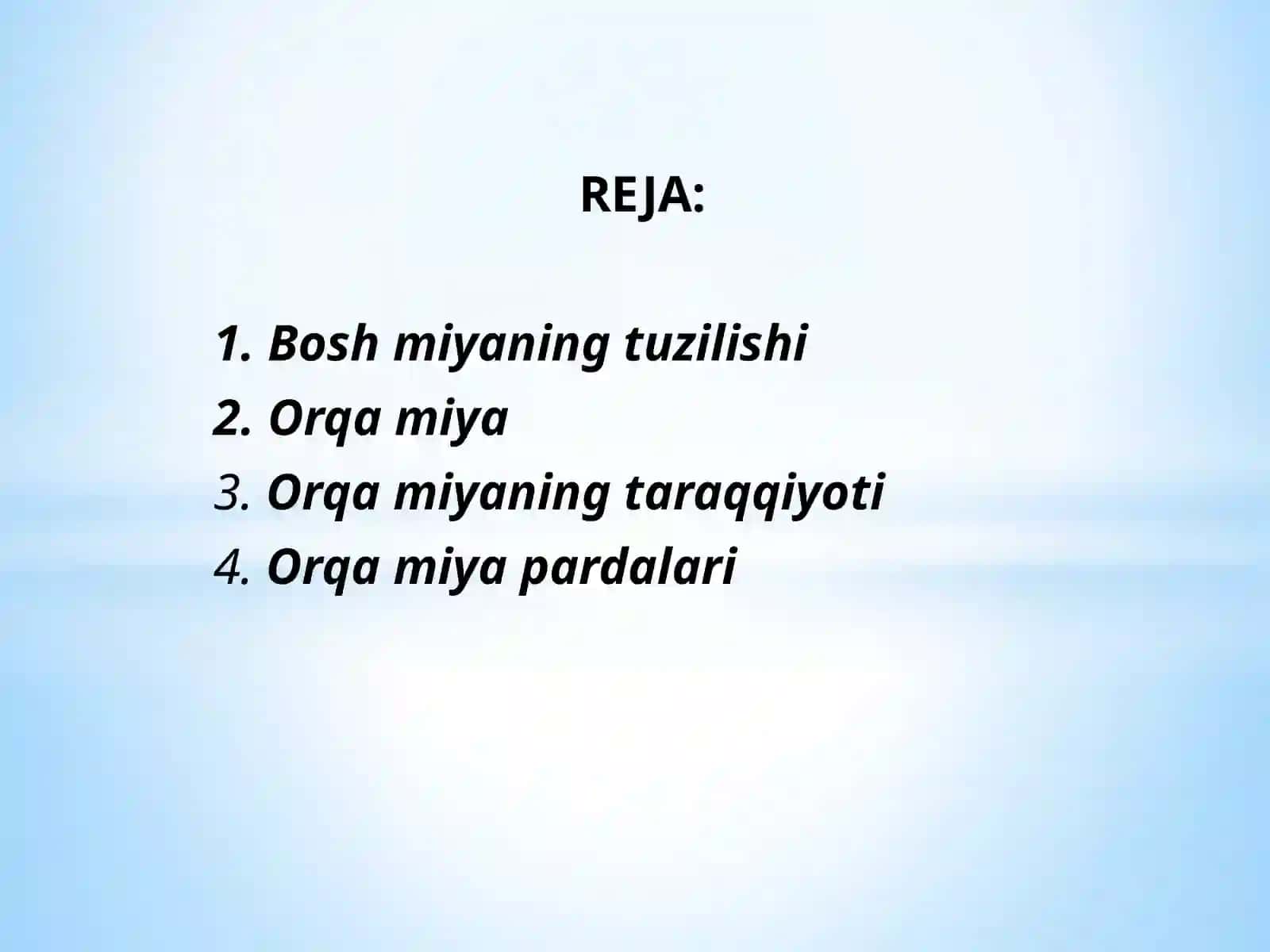 Boshmiya katta yarimsharlarining tuzilishi va fiziologiyasi 2