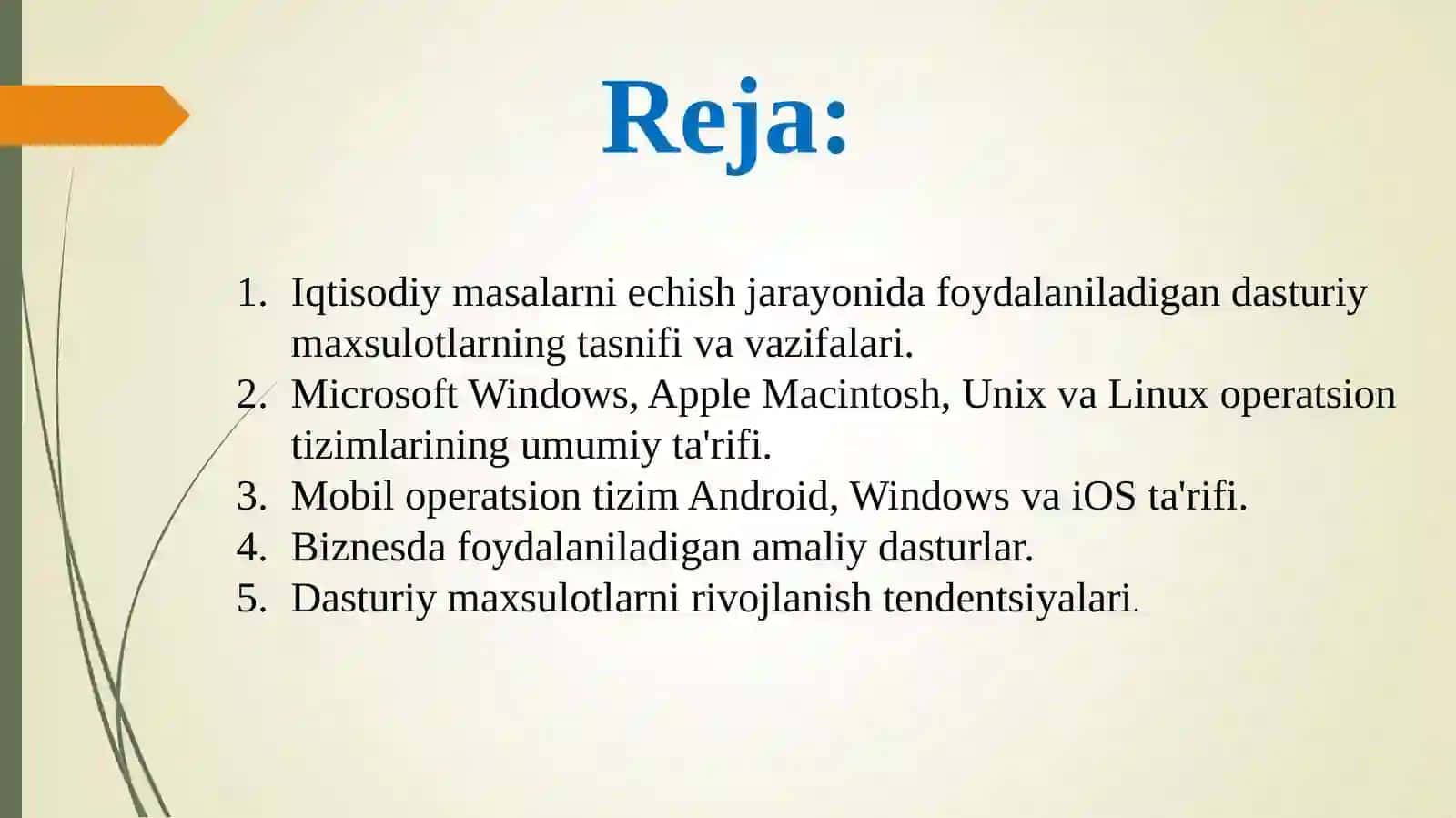 Iqtisodiy vazifalarni yechishda qo‘llaniladigan dasturiy mahsulotlar tasnifi va vazifalari 2