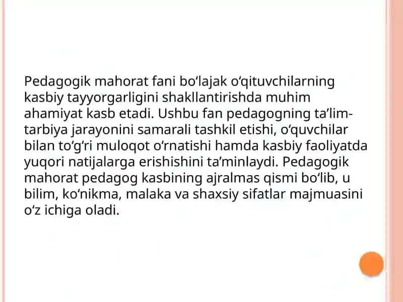 Pedagogik mahorat fanning asosiy vazifalari tarkibiy qismi 2