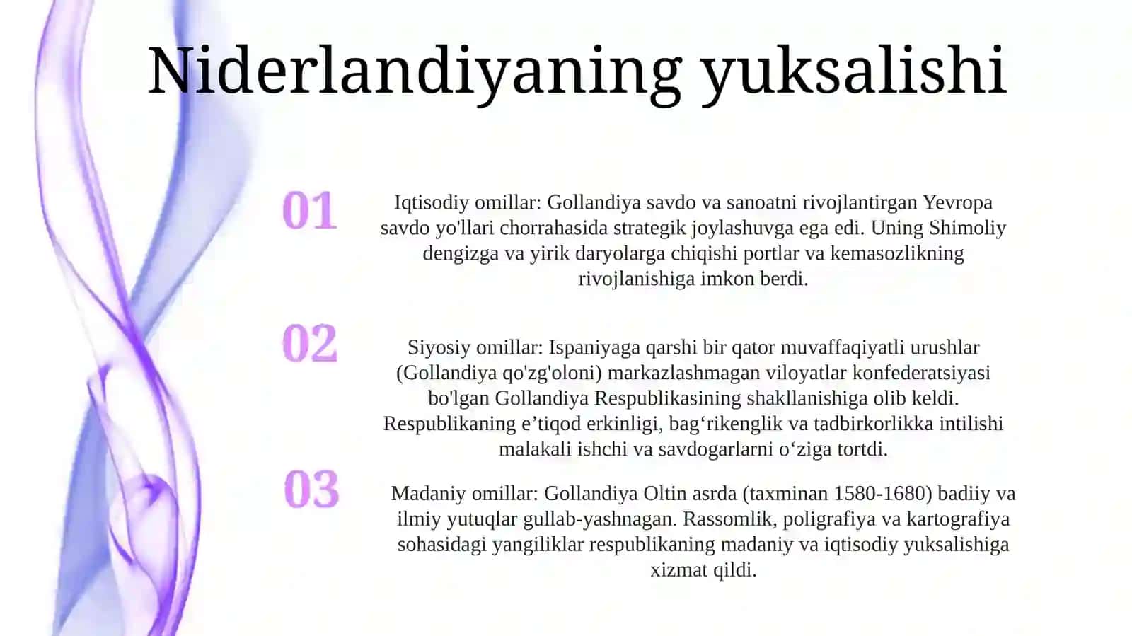 XVI-XVII asrning birinchi yarmida Niderlandiya 2