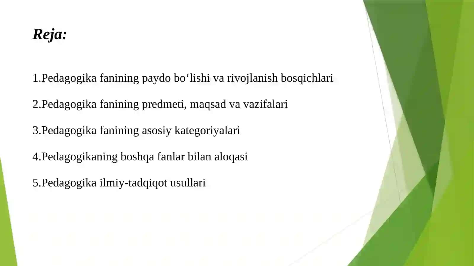 Pedagogika fani predmeti va ilmiy-tadqiqot metodlari 2