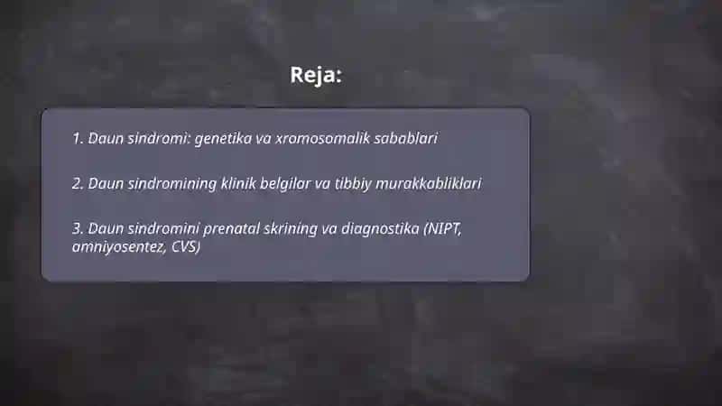 Daun sindromi: genetika va xromosomalik sabablari 2