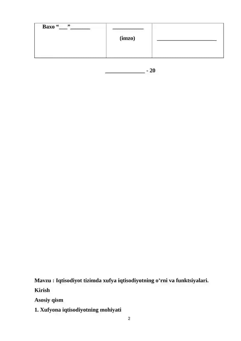 Iqtisodiyot tizimda xufya iqtisodiyotning o’rni va funktsiyalari mavzusida kurs ishi 2