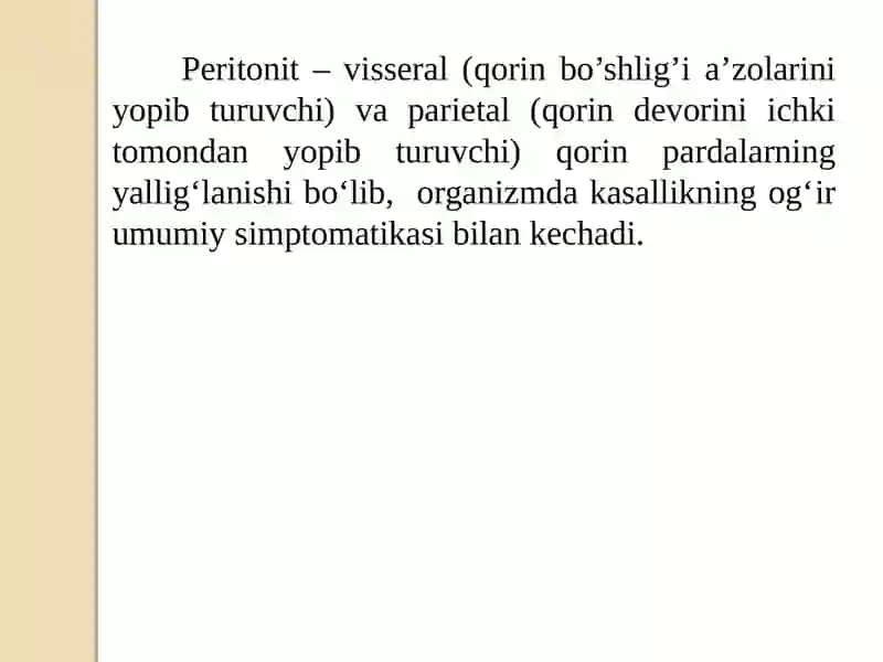 Bolalarda peritonit. Birlamchi va ikkilamchi peritonitlar. Peritonit asoratlari 2