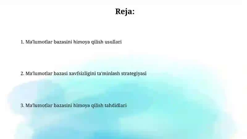 Ma'lumotlar bazasini xavfsizlik va himoyalash 2