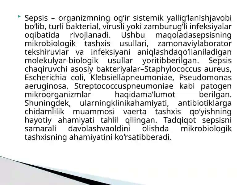 Sepsis: mikrobiologik tashxis va sepsis chaqiruvchi asosiy bakteriyalar 2