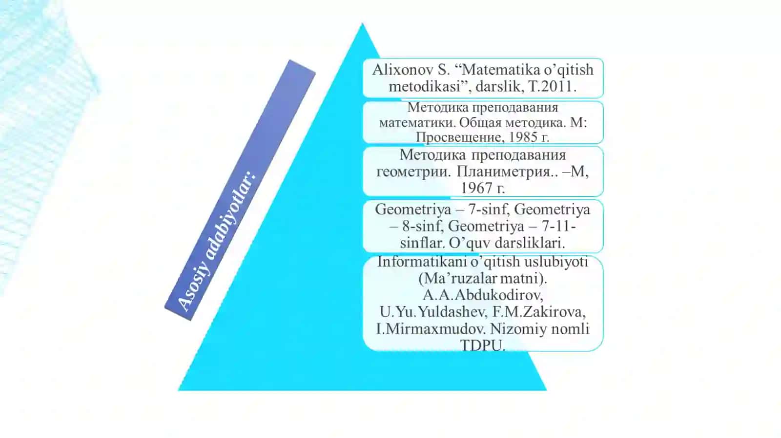 1-MA’RUZA. MATEMATIKA VA INFORMATIKA O’QITISH USLUBLARI FANI, PREDMETI, MAQSAD VA VAZIFALARI, MAZMUNI 2