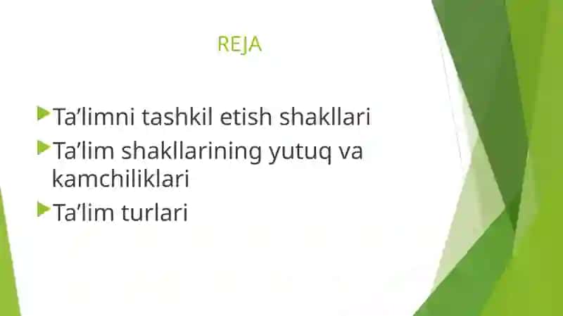 Ta'limni tashkil etish shakllari va turlari 2