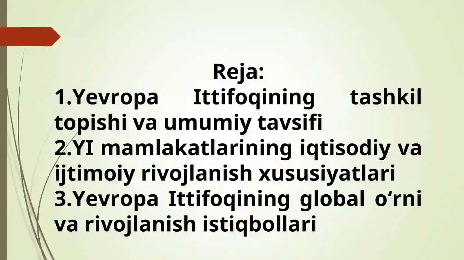 Yevropa Ittifoqi mamlakatlarining rivojlanish xususiyatlari. 2