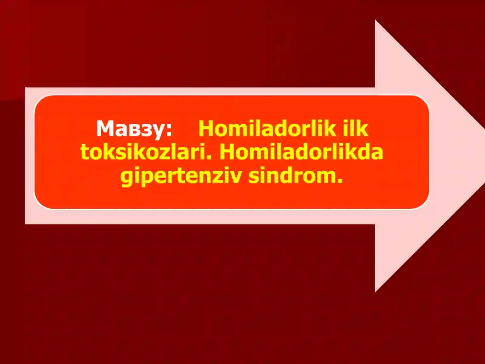 Homiladorlik ilk toksikozlari. Homiladorlikda gipertenziv sindrom 2