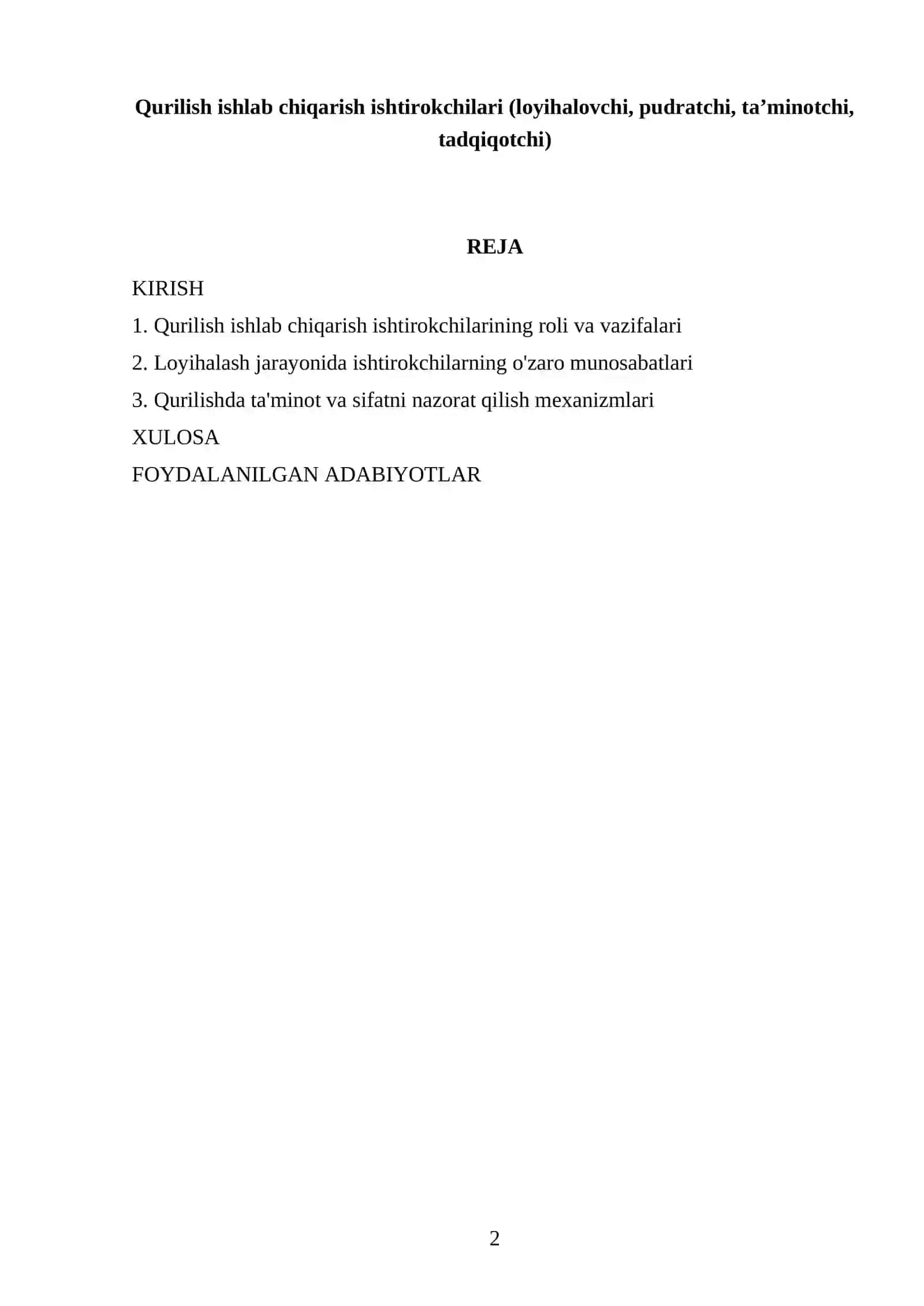 Qurilish ishlab chiqarish ishtirokchilari (loyihalovchi, pudratchi, ta’minotchi, tadqiqotchi) 2