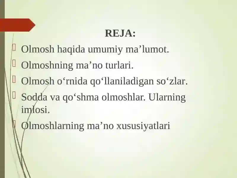 OLMOSHNING TA’RIFI, LEKSIK-GRAMMATIK XUSUSIYATLARI 2