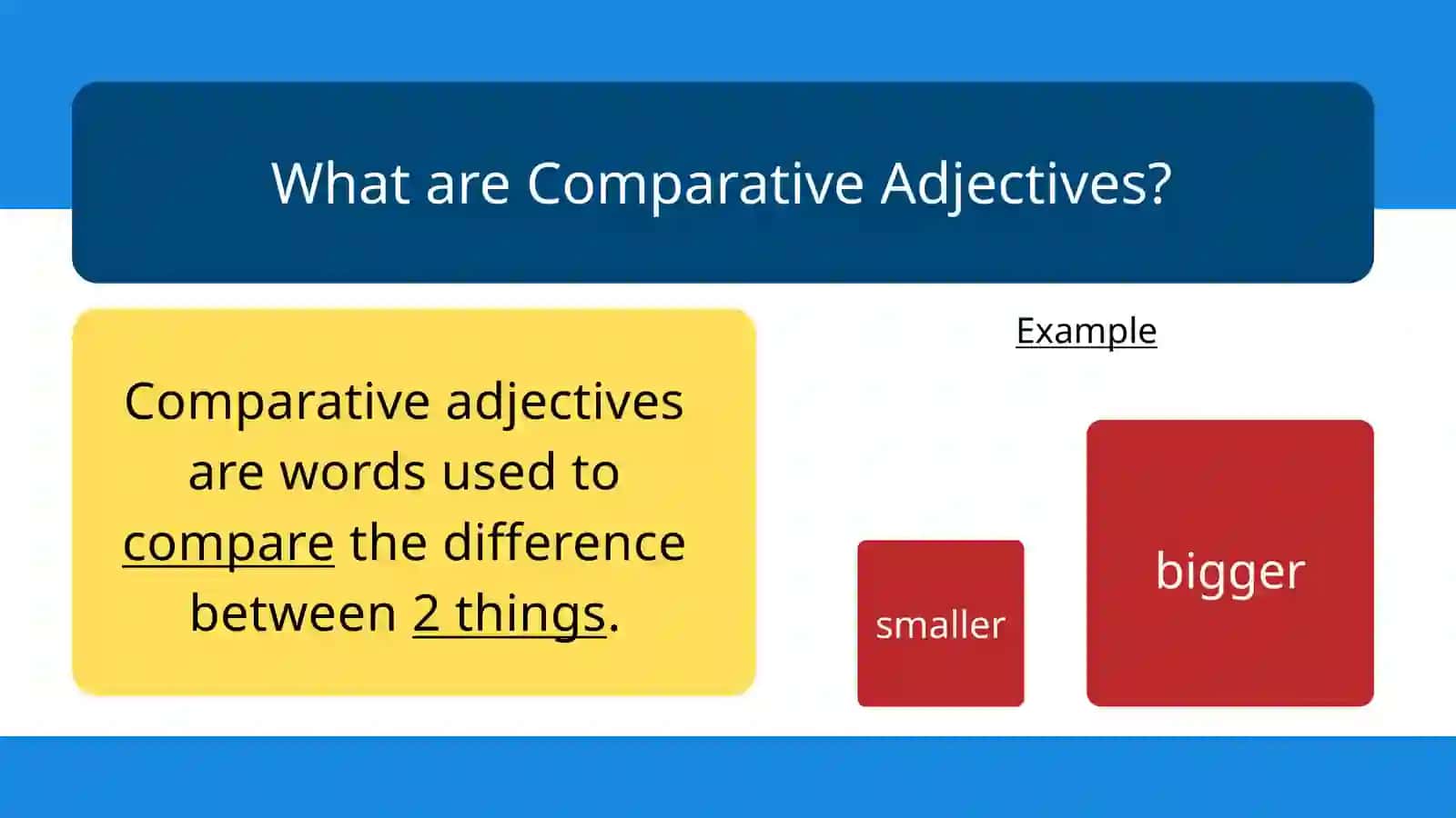 COMPARATIVE ADJECTIVES 2