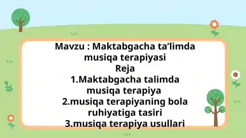 Maktabgacha ta’limda musiqa terapiyasi 2