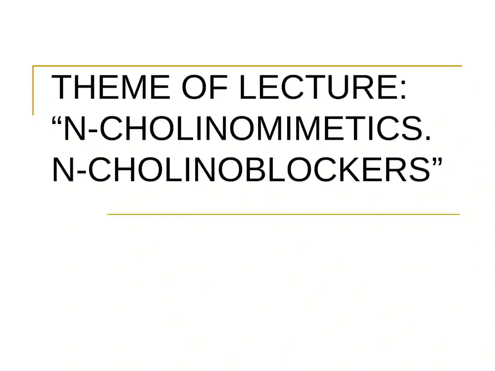 N-cholinomimetics 2