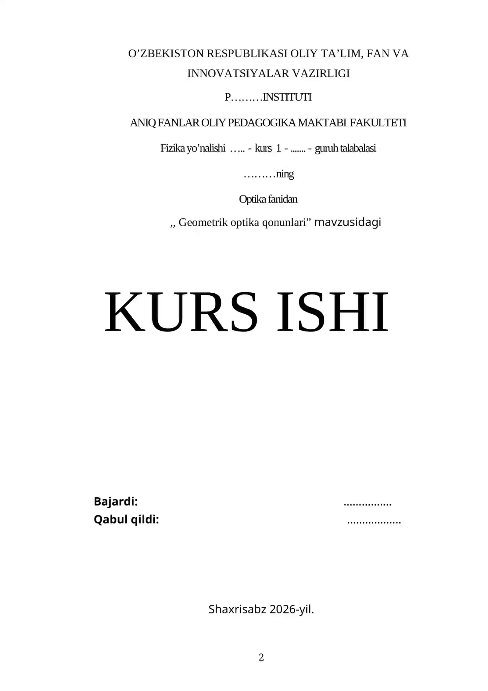 Geometrik optika qonunlari mavzusida tayyor kurs ishi 34 betdam iborat 2
