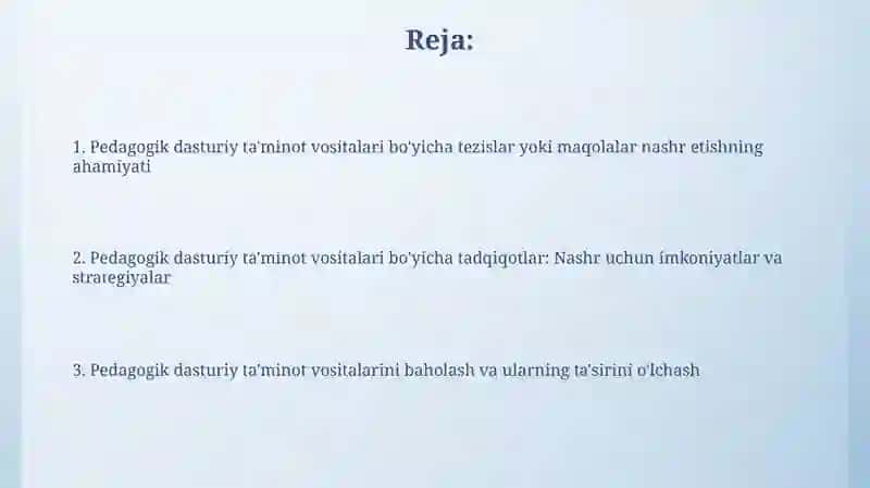 Pedagogik dasturiy vositalar bo‘yicha tezis yoki maqolalar chiqarish 2