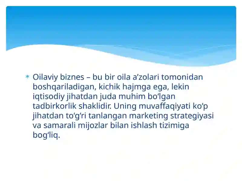 Oilaviy biznesda marketing strategiyasi va mijozlar bilan ishlash 2