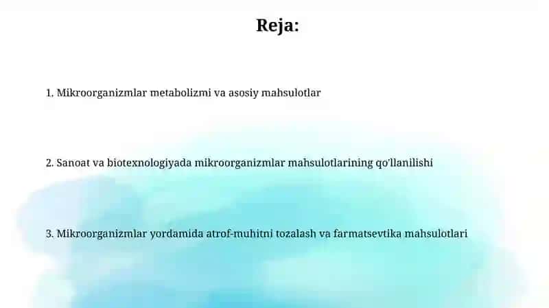 Mikroorganizmlarning hayot faoliyatida ishlab chiqaradigan mahsulotlari 2
