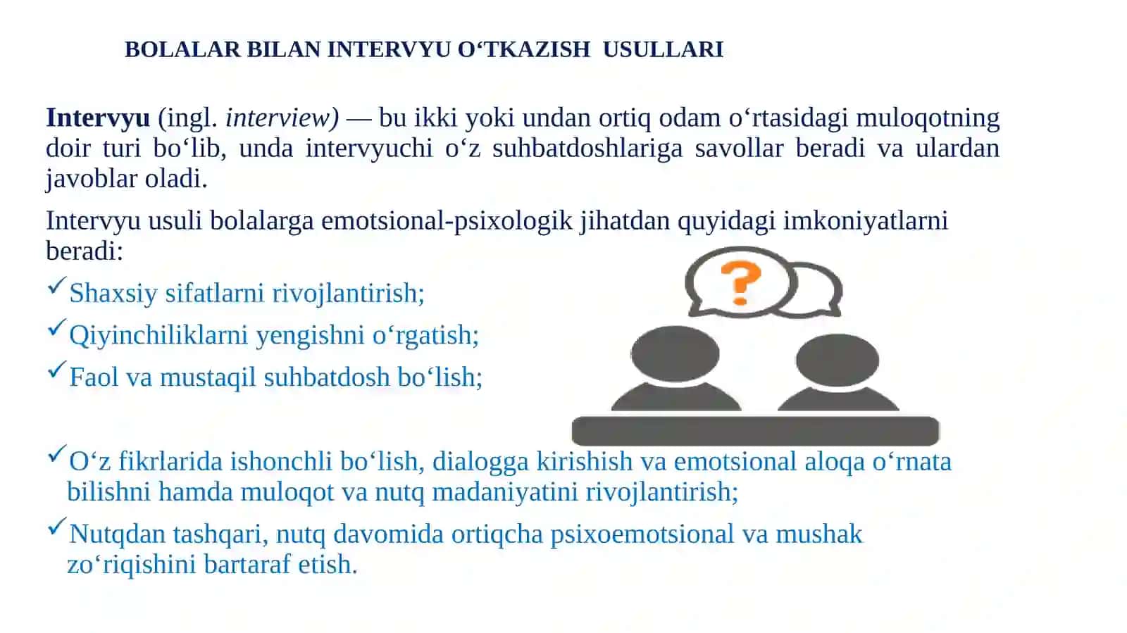 BOLALAR BILAN INTERVYUOʻTKAZISH USULLARI 2
