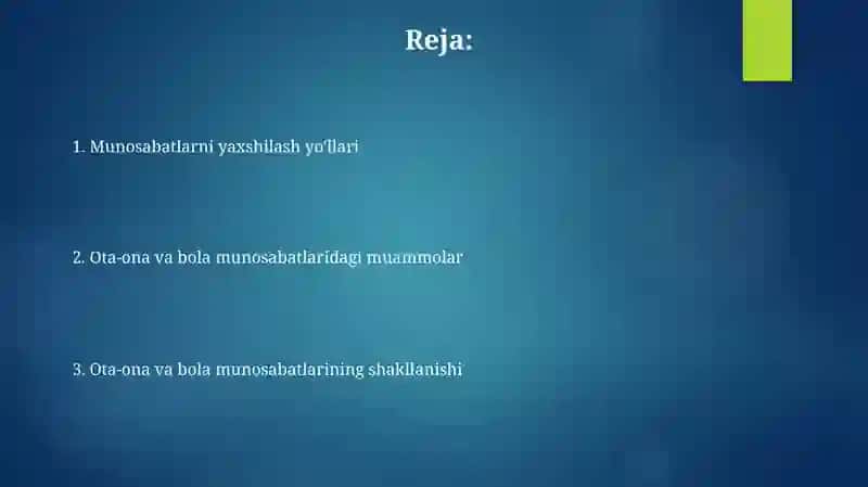Oilada ota ona va bola munosabatlarini shakllanishi va muammolari 2