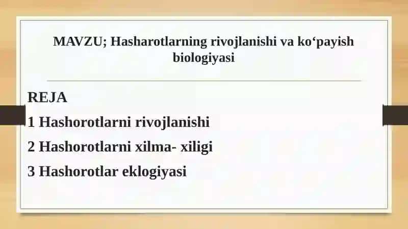 Hasharotlarning rivojlanishi va ko‘payish biologiyasi 2