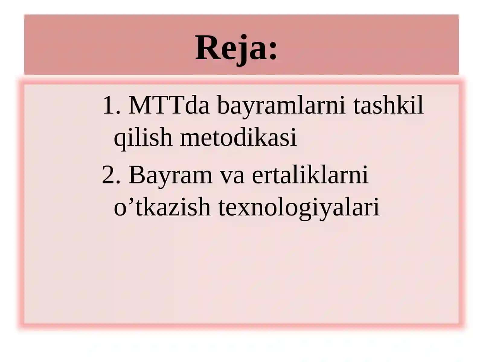 Bayram va ertaliklarni tashkil qilish va o'tkazish texnologiyalari 2