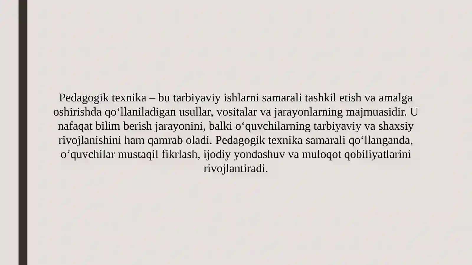 Tarbiyaviy ishlar ni amalga oshirishda pedagogik texnika, pedagogik mahorat va uning asosiy tamoyillari 2