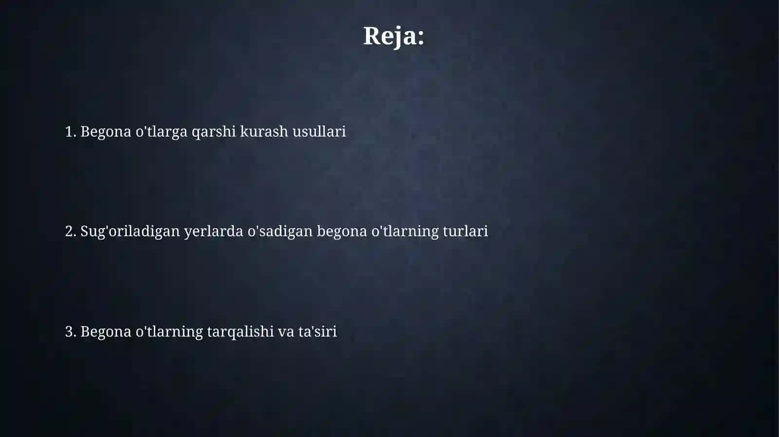 Begona o'tlarga qarshi kurash usullari 2