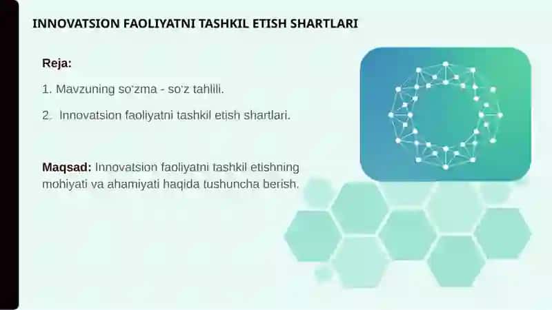 INNOVATSION FAOLIYATNI TASHKIL ETISH SHARTLARI 2