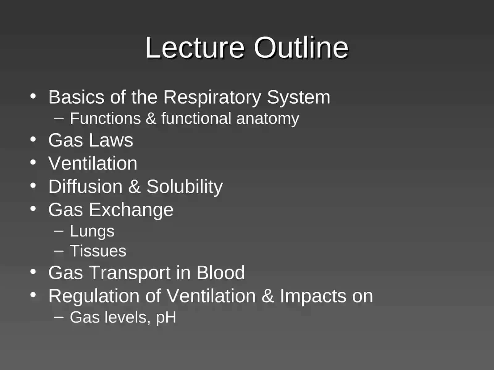 Respiratory Physiology Lecture Outline 2