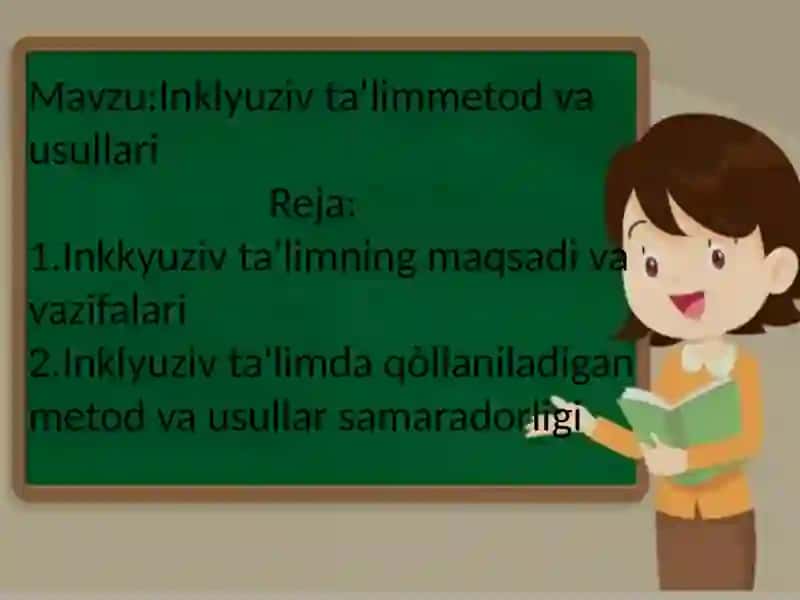 Inklyuziv ta'lim metodi va usullari 2